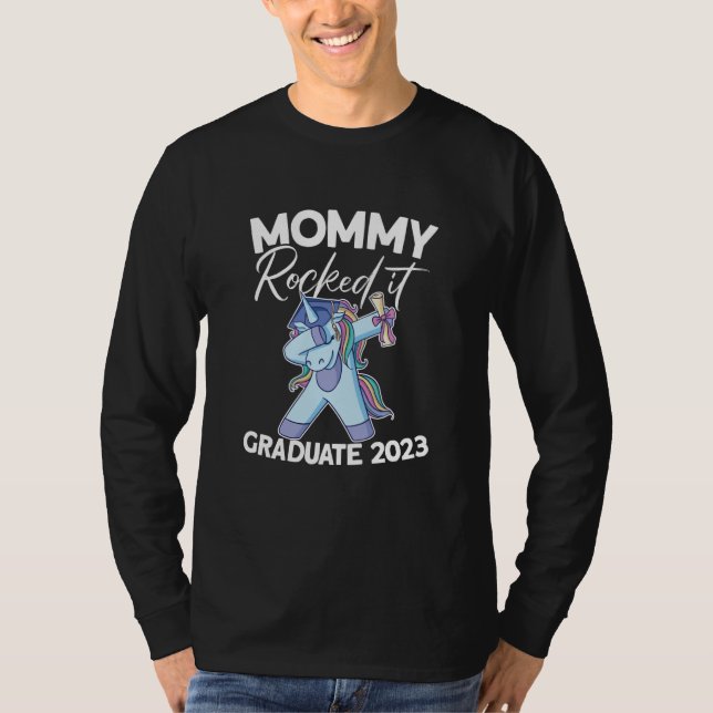 Camiseta Mommy Rocked It Graduation Day 2023 Graduation (Anverso)
