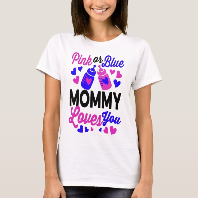 Camiseta MOMMY rosa o azul te ama | Baby Mom Gift (Anverso)