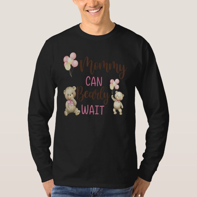 Camiseta Mommy We Can Bearly Wait Gender Neutral Baby Showe (Anverso)