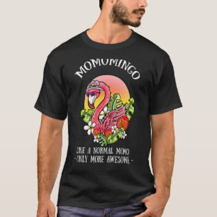 Camiseta Momomingo Momo Flamingo Madre Mamá 1