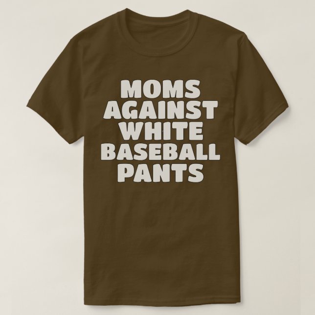 Camiseta Moms Against White Pants Season Mom (Diseño del anverso)