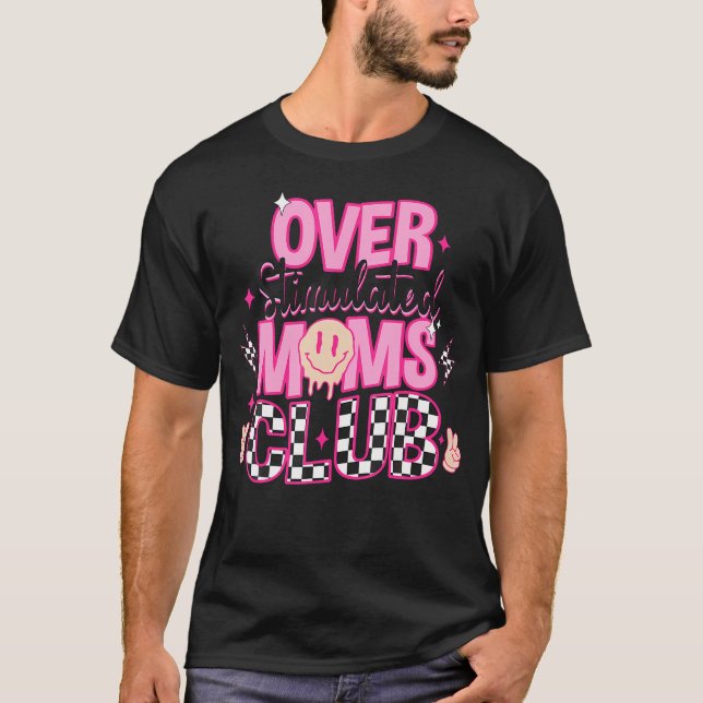 Camiseta Moms Club Sobreestimulado (Anverso)