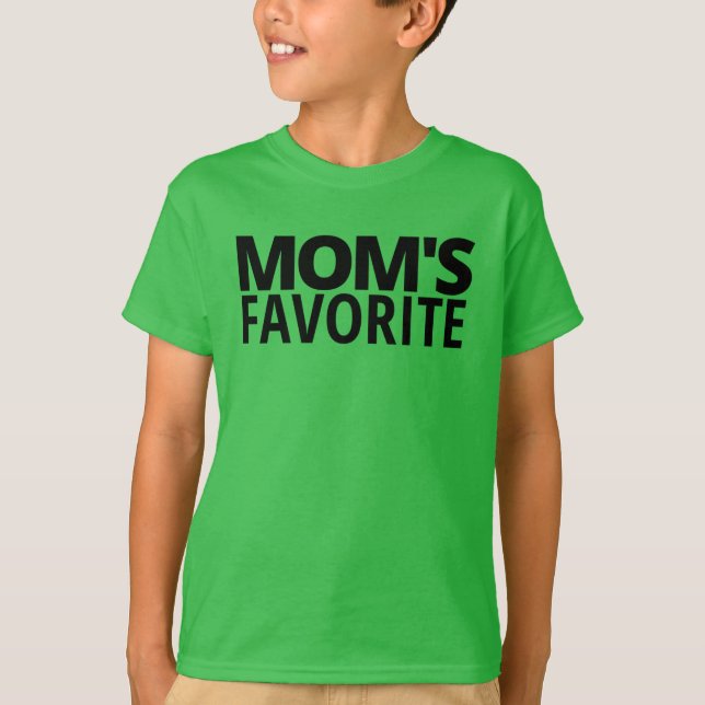 Camiseta MOM'S FAVORITE (in black letters) (Anverso)
