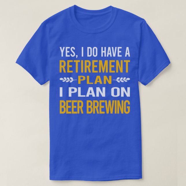 Camiseta Mon plan de retraite Brassage de bire clasique (Diseño del anverso)