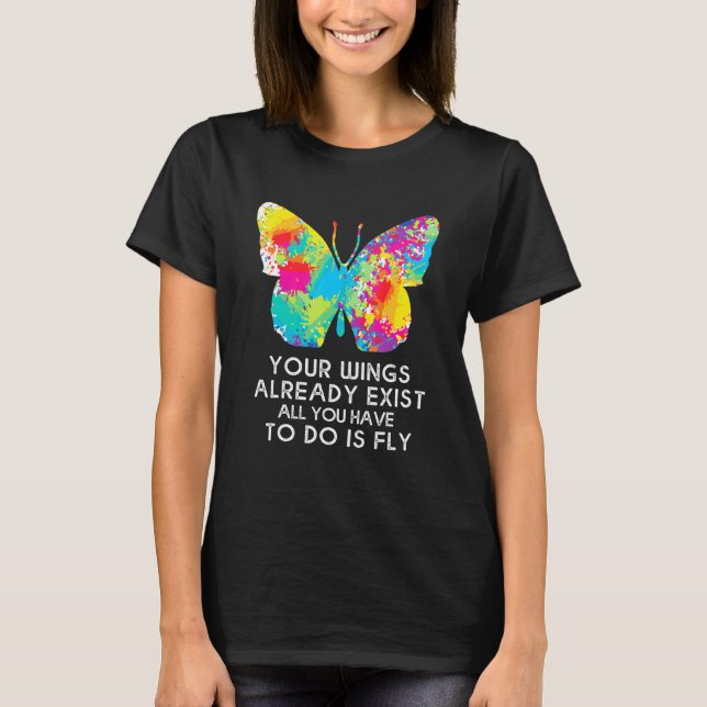 Camiseta Monarca mariposa tus alas ya existen (Anverso)