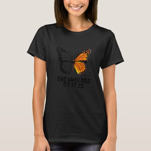 Camiseta Monarch Butterfly Is Now Endangered What Can You D (Anverso)