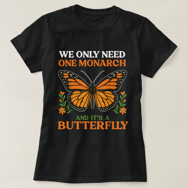 Camiseta Monarch Butterfly Quote Nature Lover Tee (Diseño del anverso)