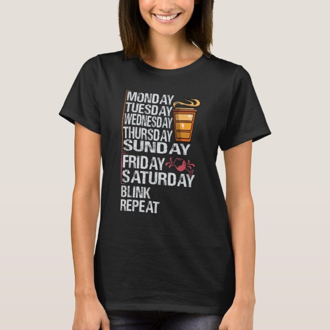 Camiseta Monday Coffee Friday Wine     Week   Party Jokes (Anverso)