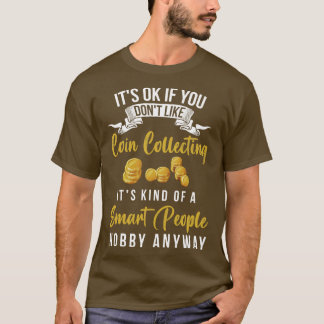 Camiseta Moneda Que Recopila Su Tipo De Persona Inteligente