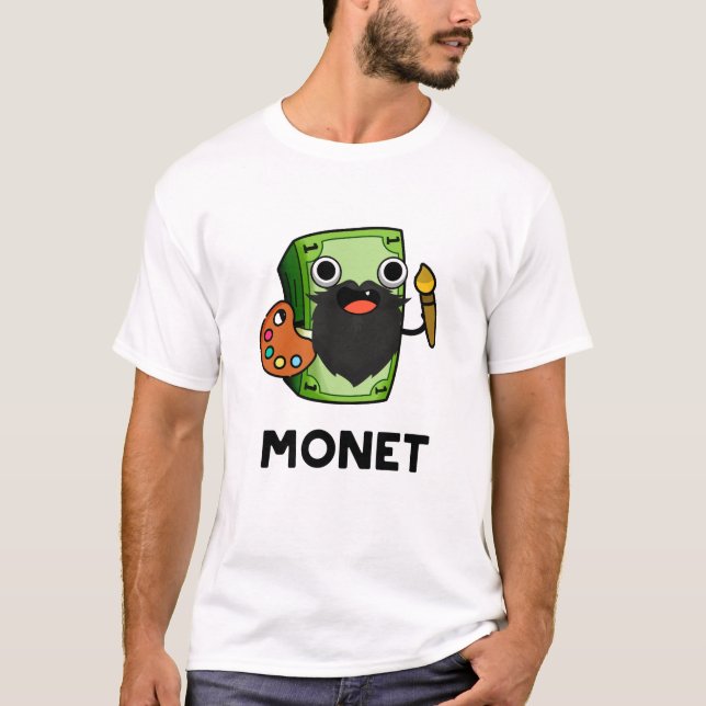 Camiseta Monet Cute Artite Money Pun (Anverso)