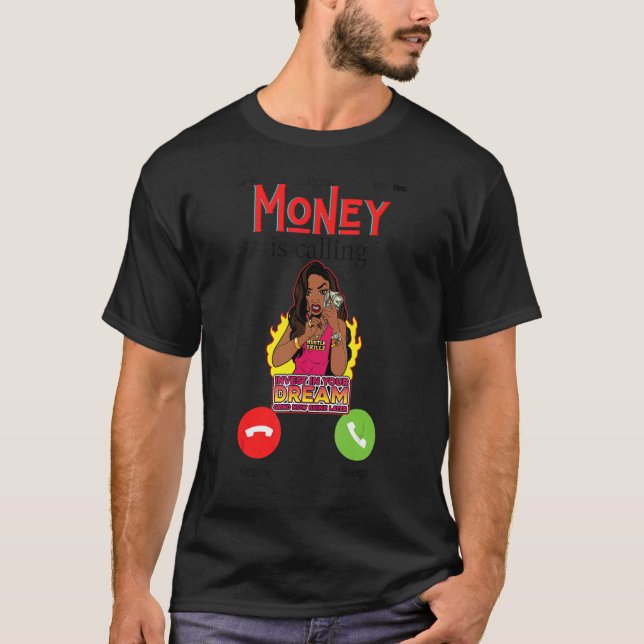 Camiseta Moneys Calling Fun Money Working Men Women Work Ma (Anverso)
