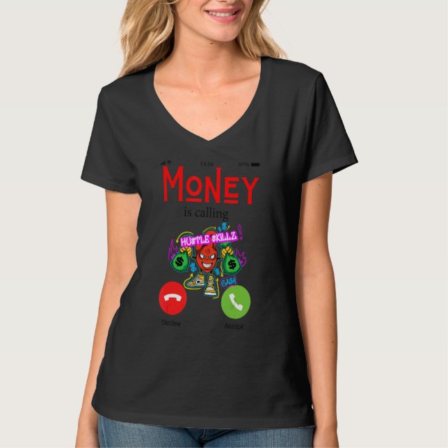 Camiseta Moneys Calling Fun Money Working Men Women Work Ma (Anverso)