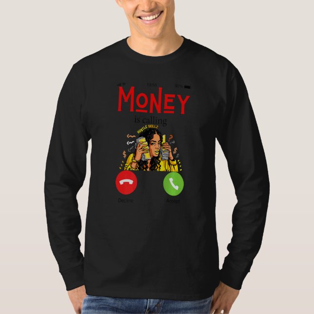 Camiseta Moneys Calling Fun Money Working Men Women Work Ma (Anverso)