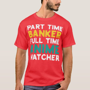 Camiseta Monitor a tiempo parcial de bancos a tiempo comple