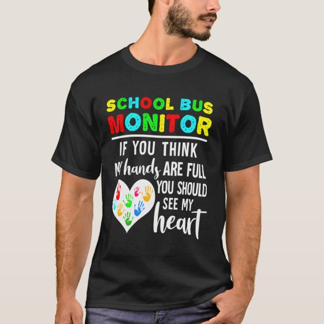 Camiseta Monitor De Autobús Escolar Manos Completas Ver Mi  (Anverso)