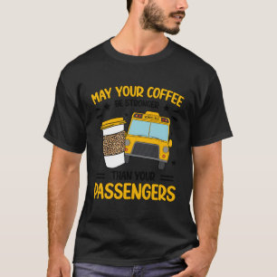 Camiseta Monitor de autobús escolar Monitor de café