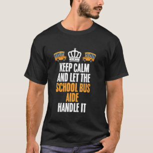 Camiseta Monitor de Autobús Mantenga la Calma Maneje lo Asi