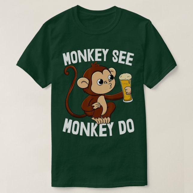 Camiseta Monkey See Monkey Do Funny Toddler Monkey Drinking (Diseño del anverso)