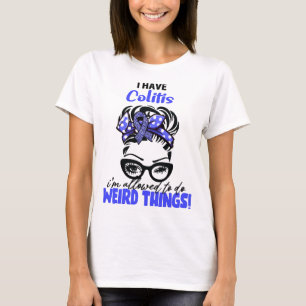 Camiseta Moño Desordenado Tengo Colitis Me Permiten Hacer C
