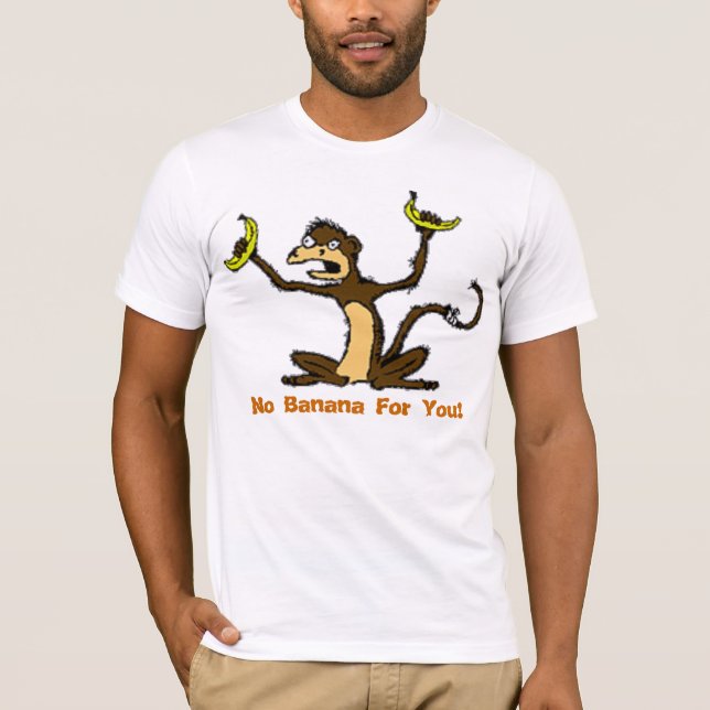 CAMISETA MONO ENOJADO NINGÚN PLÁTANO PARA USTED (Anverso)