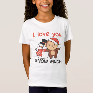 Camiseta Mono Que Te Amo Nieve Mucho Pun De Snowman