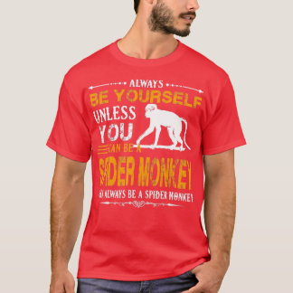 Camiseta Mono Spider - Siempre Sé Un Mono Spider