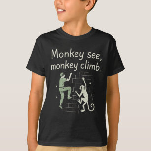 Camiseta Mono ve mono sube gráfico divertido de escalada
