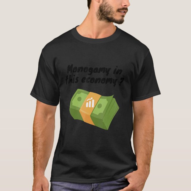 Camiseta Monogamia En Esta Economía (Anverso)