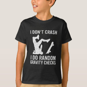 Camiseta Monopatín No me estrello Hago comprobaciones de gr