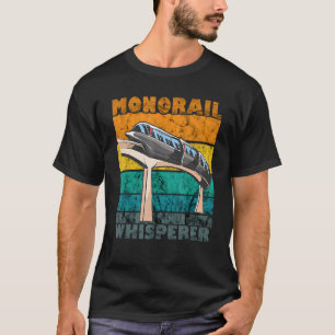 Camiseta Monorail Whisperer Vintage Retro Monorail Train Ve