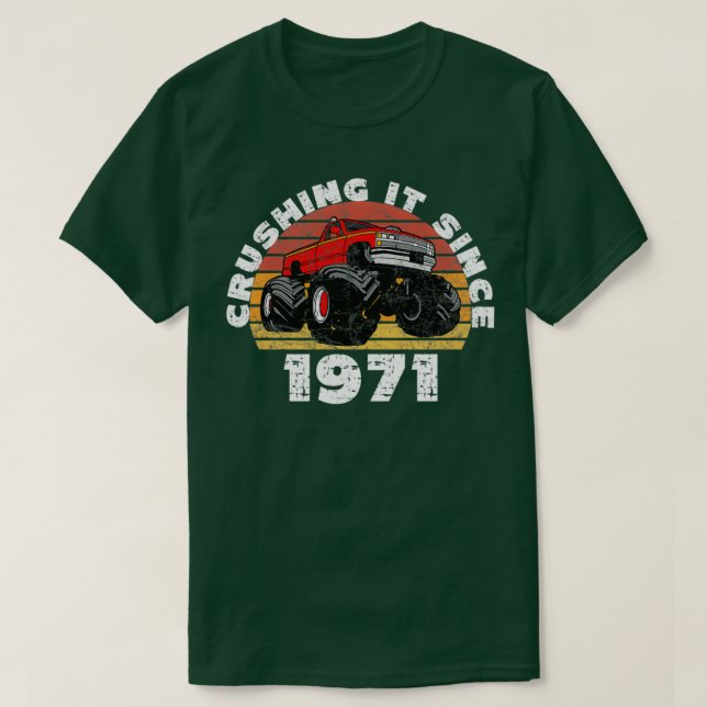 Camiseta Monster Truck Chocante Desde El Nacimiento De 1971 (Diseño del anverso)
