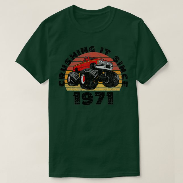 Camiseta Monster Truck Chocante Desde El Nacimiento De 1971 (Diseño del anverso)