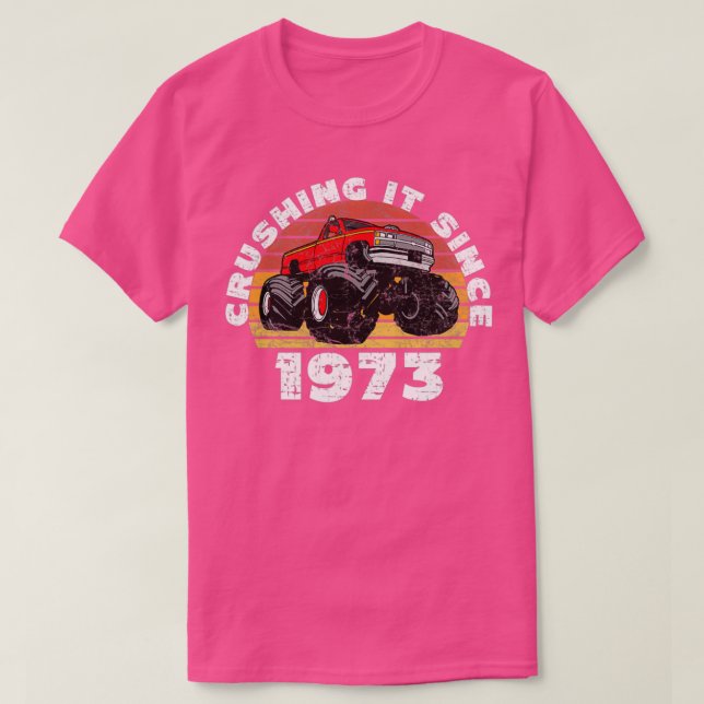 Camiseta Monster Truck Chocante Desde El Nacimiento De 1973 (Diseño del anverso)
