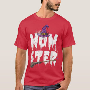 Camiseta Monster Witch Momster Mommy Costume Funny Mother H