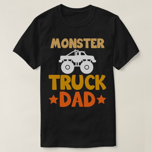 Camiseta Monstruo de diseño de camiones Monster Truck Dad 2 (Diseño del anverso)