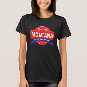 Camiseta Montana El Mejor Estado Desde 1819 Estados Unidos