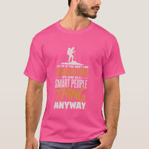 Camiseta Montañismo Escalador De Montaña Algo Inteligente,