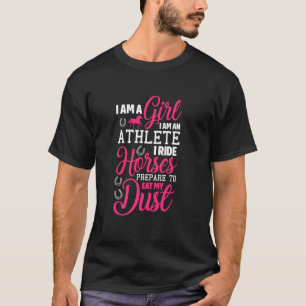 Camiseta Montar A Caballo Soy Un Chica Soy Un Atleta Que Vi