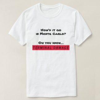 Camiseta Monte Carlo - Daños en el terminal