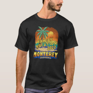 Camiseta Monterey California Family Vacation 2022 Beach Sou