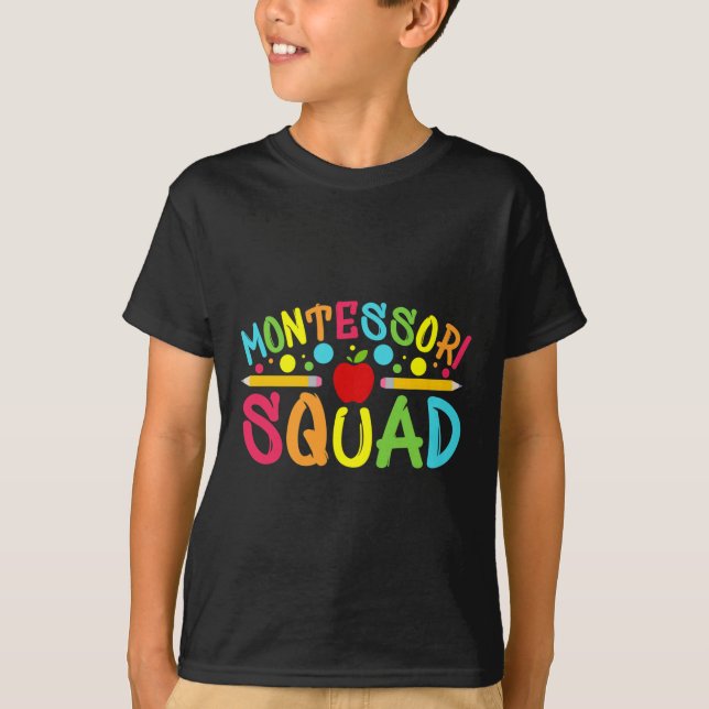 Camiseta Montessori Squad Montessori Docente De Vuelta A La (Anverso)