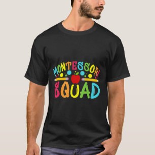 Camiseta Montessori Squad Profesor De Montessori De Regreso