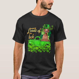 Camiseta Montones de Camión Luck Vizsla St Patrick's Day