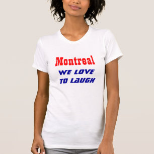 Camiseta Montreal nos encanta reír