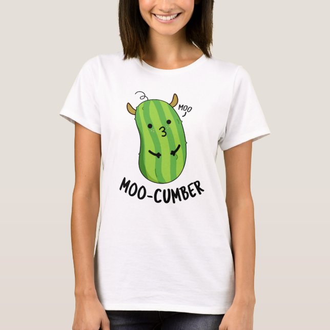 Camiseta Moo-cumber Funny Veggie Cucumber Pun (Anverso)