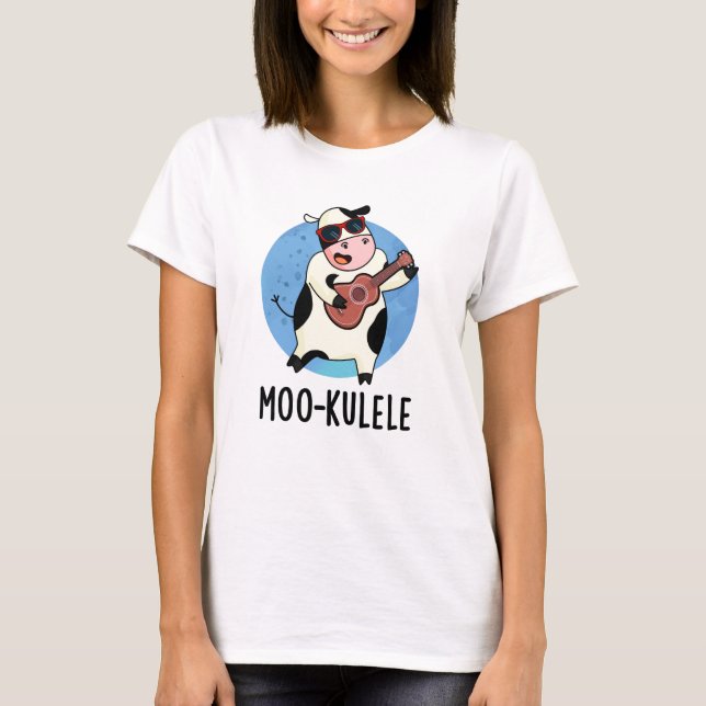 Camiseta Moo-kulele Funny Ukulele Cow Pun (Anverso)
