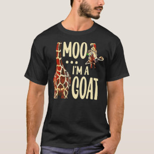 Camiseta Moo, soy una cabra divertida Giraffe Cow Zoo Anima