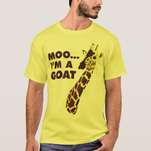 Camiseta Moo... Soy una cabra - Giraffe