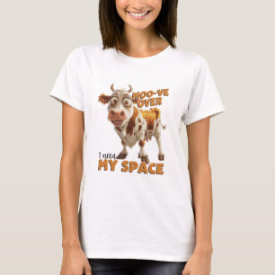 Camiseta Moo-ve Over I Need My Space