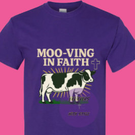Camiseta Moo-ving in Faith - Christian